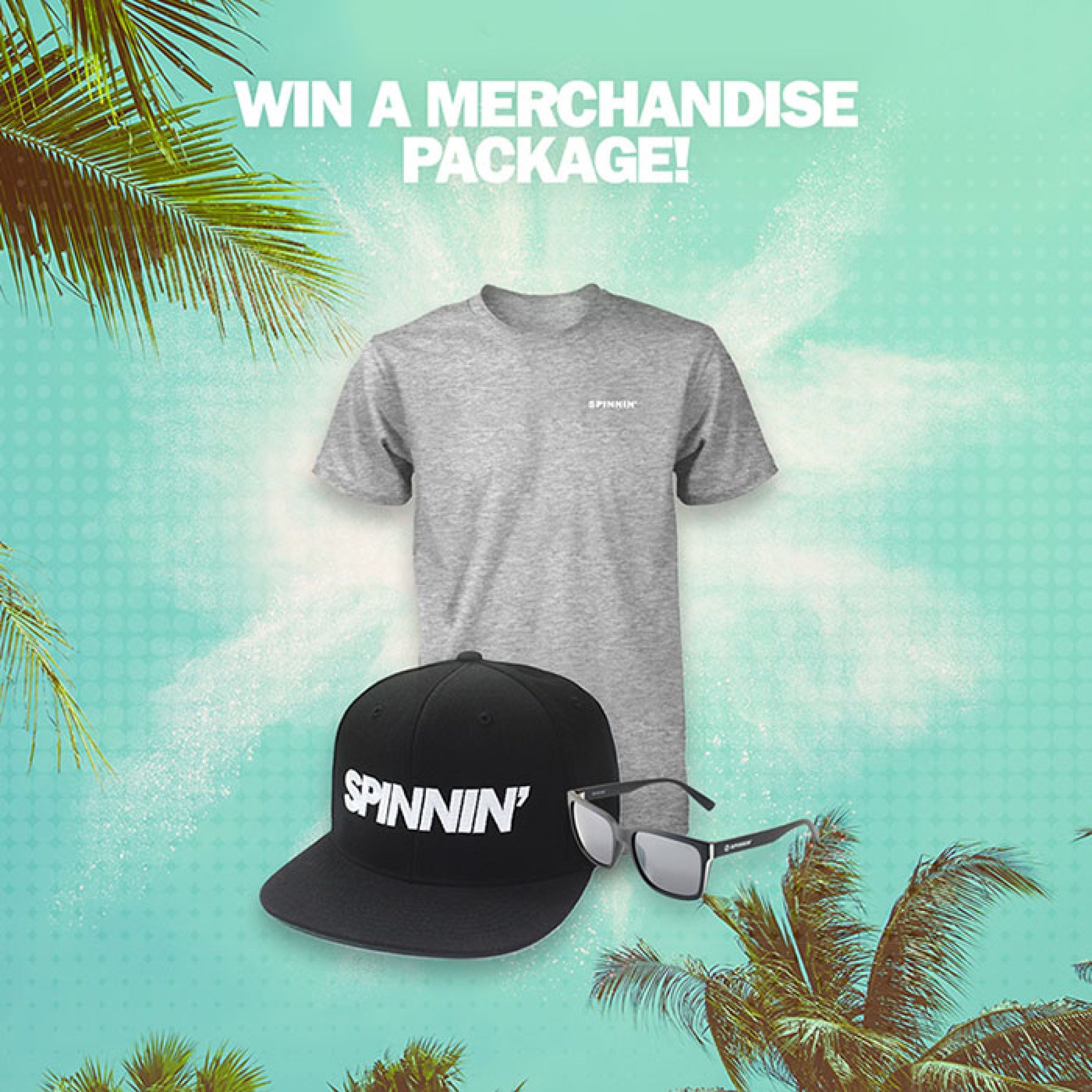 Win Spinnin' Merchandise