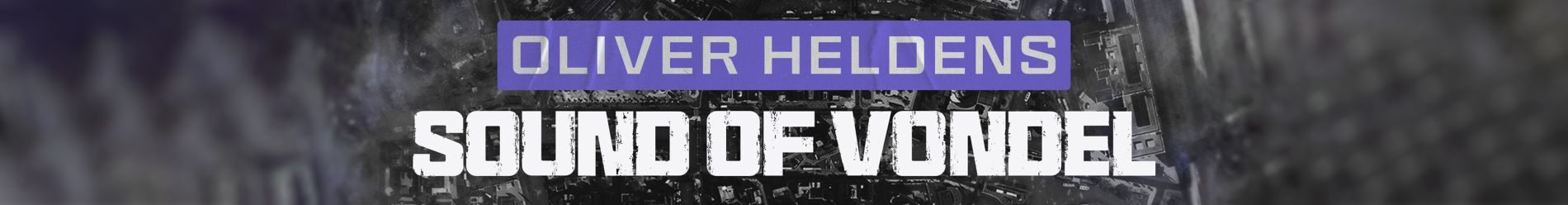 CALL OF DUTY x OLIVER HELDENS x SPINNIN' RECORDS: SOUND OF VONDEL