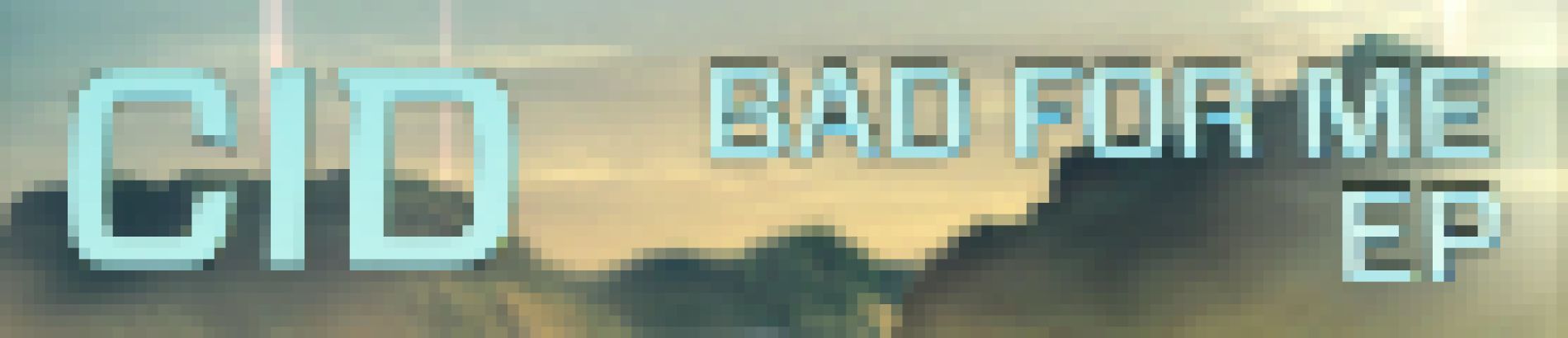 Bad For Me EP header