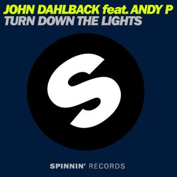 Turn Down The Lights (feat. Andy P)