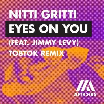 Eyes On You (feat. Jimmy Levy) [Tobtok Remix]