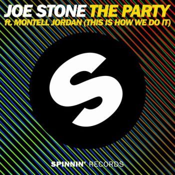 The Party ft. Montell Jordan (This Is How We Do It)
