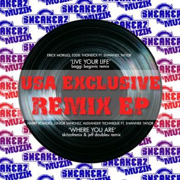 Sneakerz MUZIK Exclusive Remix EP (feat. Shawnee Taylor)