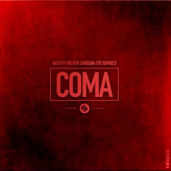 Coma EP (The Remixes)