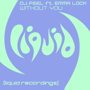 Without You (feat. Emma Lock)
