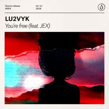 You're free (feat. JEX)