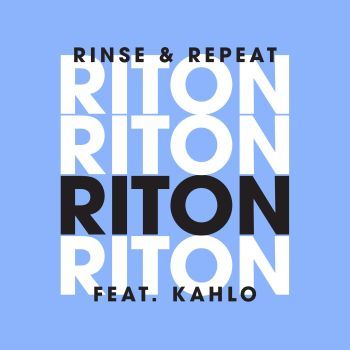 Rinse & Repeat (The Remixes)