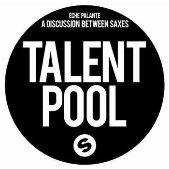 A Discussion Between Saxes [Talentpool]