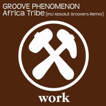 Africa Tribe (Incl. Absolut Groover RMX)