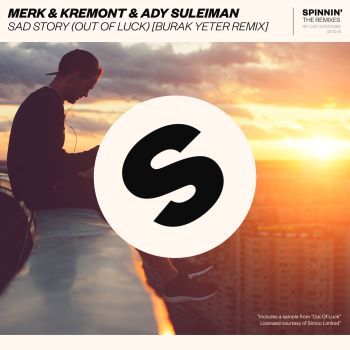 Sad Story (Out Of Luck) [Burak Yeter Remix]