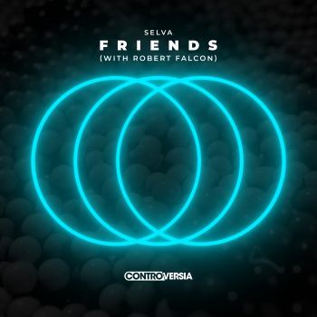 Friends (with Robert Falcon)
