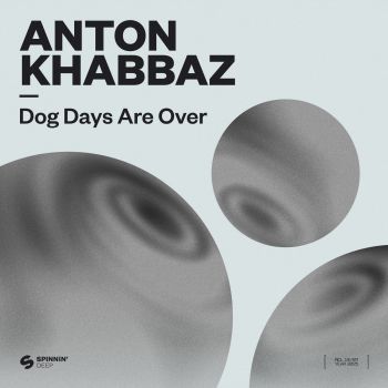 Dog Days Are Over