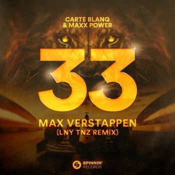 33 Max Verstappen (LNY TNZ Remix)
