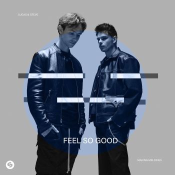 Feel So Good