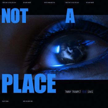 Not A Place (feat. Oaks)