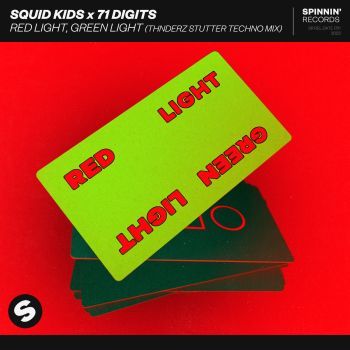 Red Light, Green Light (THNDERZ Stutter Techno Mix)