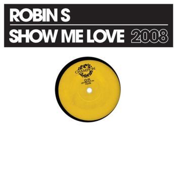 Show Me Love 2008