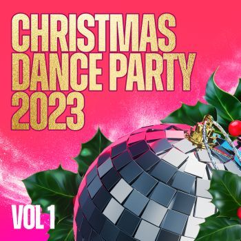 Christmas Dance Party Vol. 1