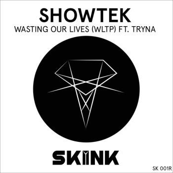 Wasting Our Lives (WLTP) [feat. Tryna]