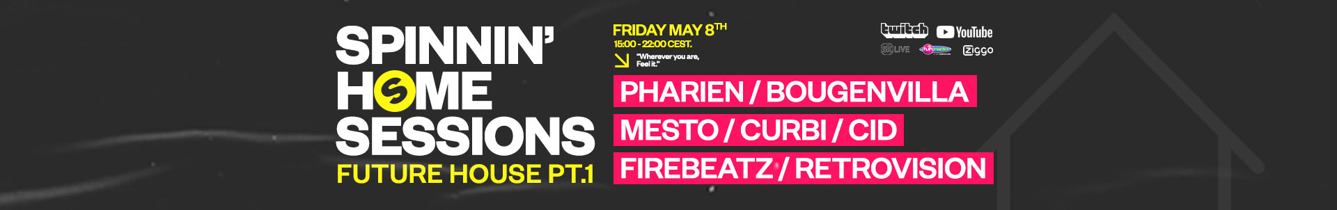 Spinnin' Records presents Spinnin' Home Sessions: Future House Part 1!