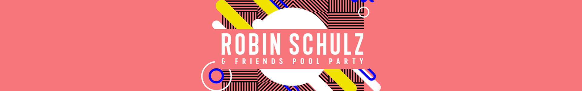First names Robin Schulz' Miami pool party announced First names Robin Schulz' Miami pool party announced