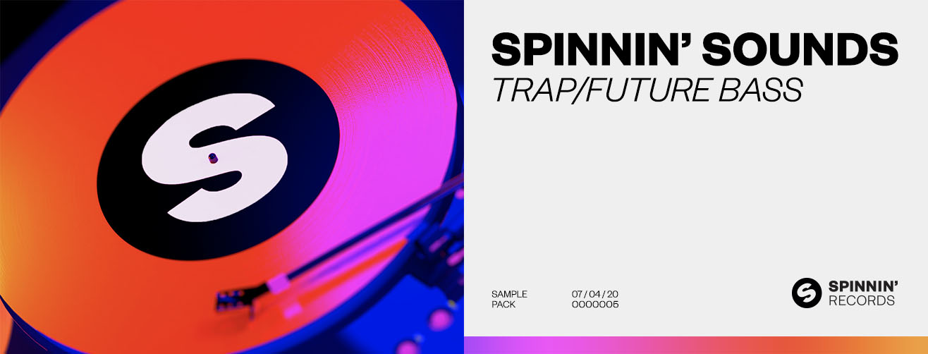 Spinnin' Records is back with a new sample pack: Trap/Future Bass Spinnin' Records is back with a new sample pack: Trap/Future Bass