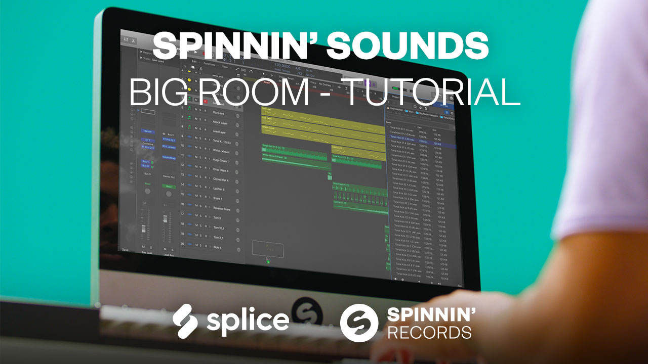 VIDEO: Tutorial of our Spinnin' Sounds Big Room Sample Pack VIDEO: Tutorial of our Spinnin' Sounds Big Room Sample Pack