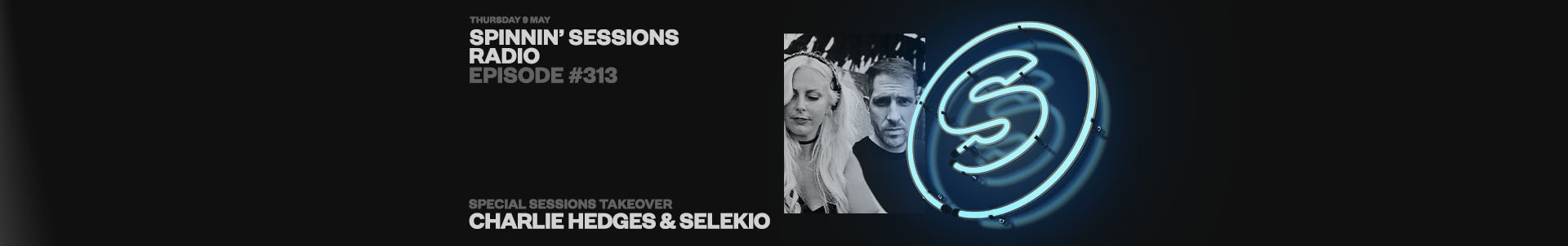 Charlie Hedges guest host at Spinnin' Sessions radio show