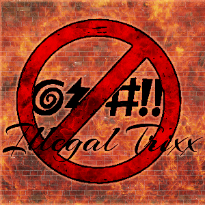 Illegal Trixx