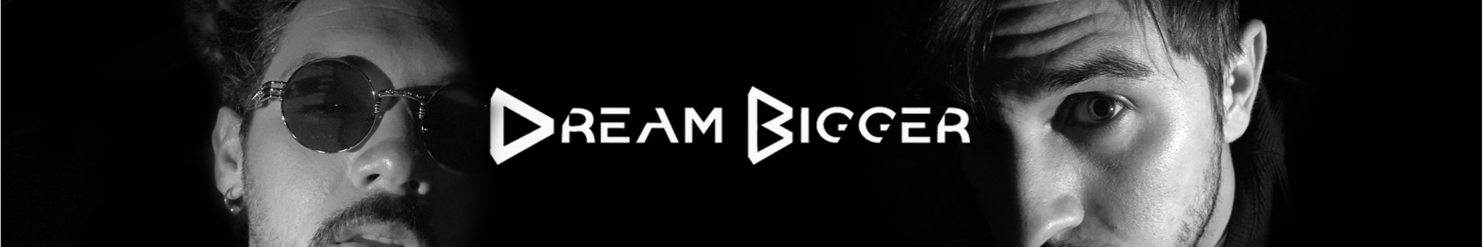 Dream Bigger