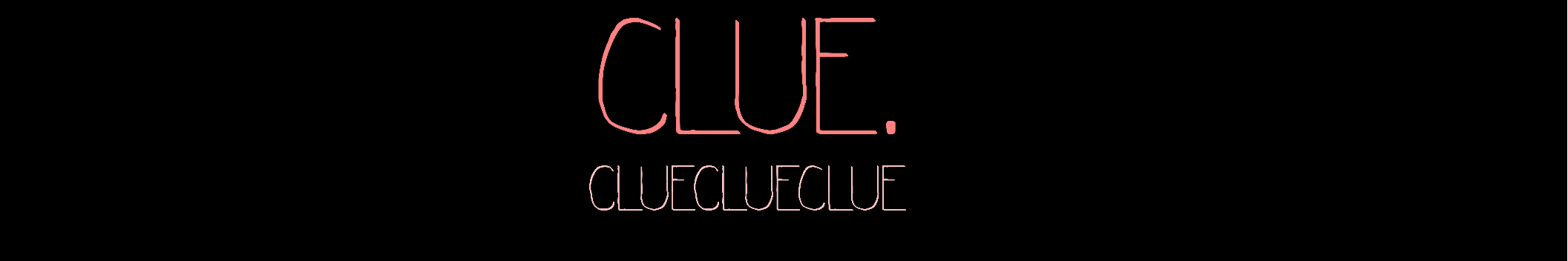 Clue.