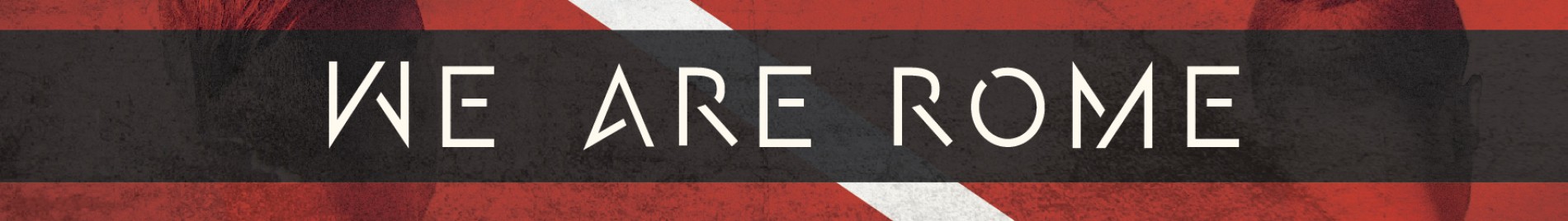 We Are Rome