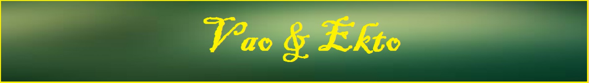 Vao & Ekto