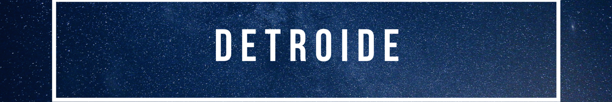 DETROIDE