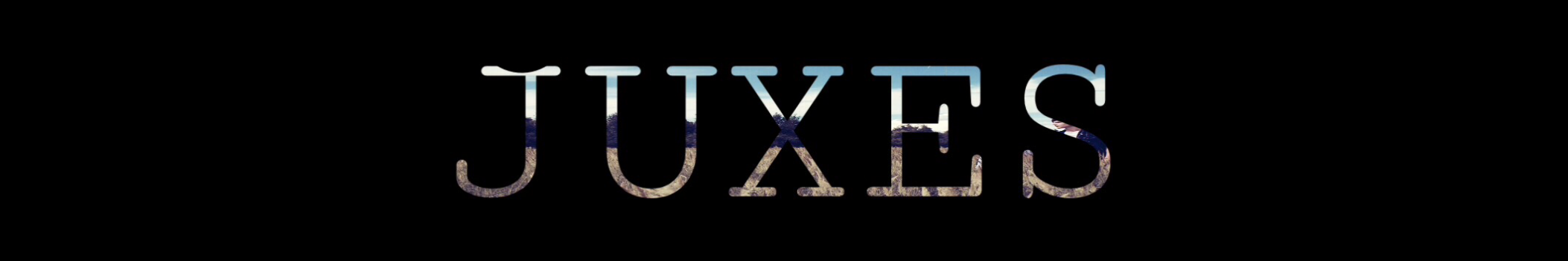 JUXES