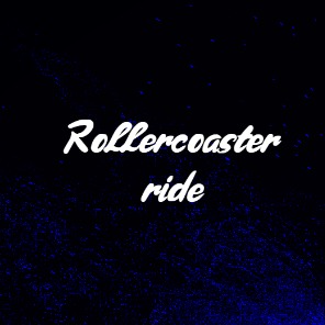 Rollercoaster Ride
