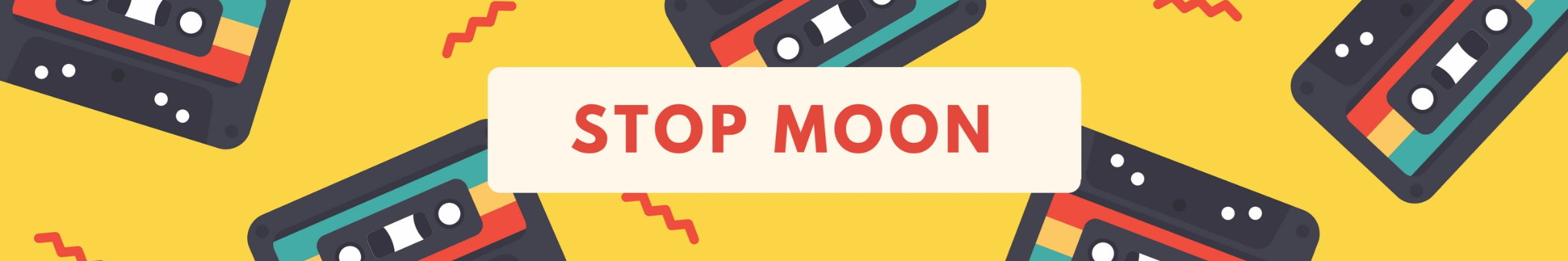 STOP MOON