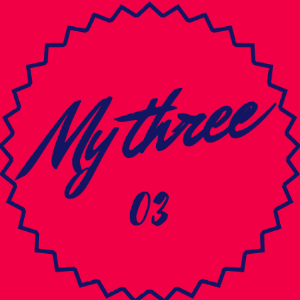 My three
