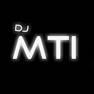 Dj MTi