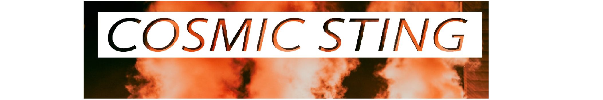 Cosmic Sting