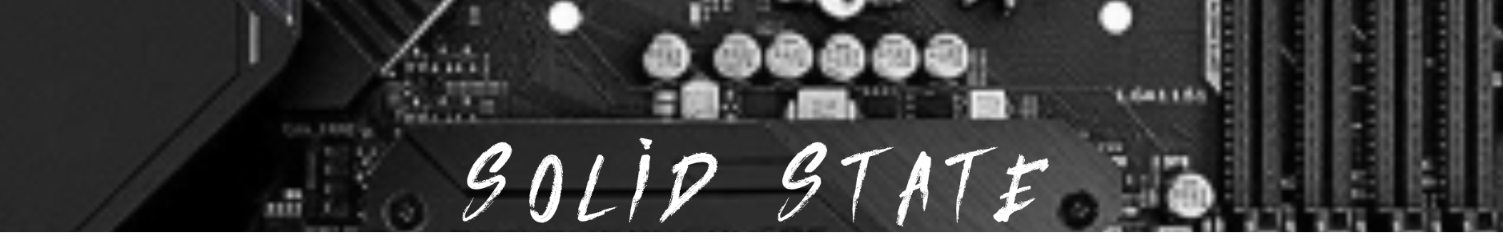 Solid State