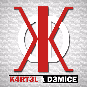 K4RT3L & D3MiCE