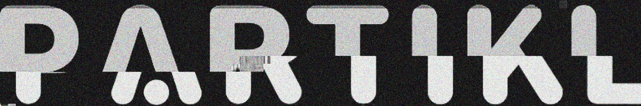 P A R T I K L