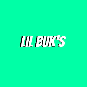 LIL BUK’S