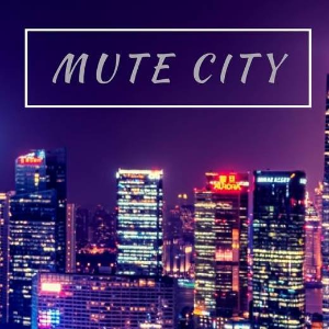 Mute City