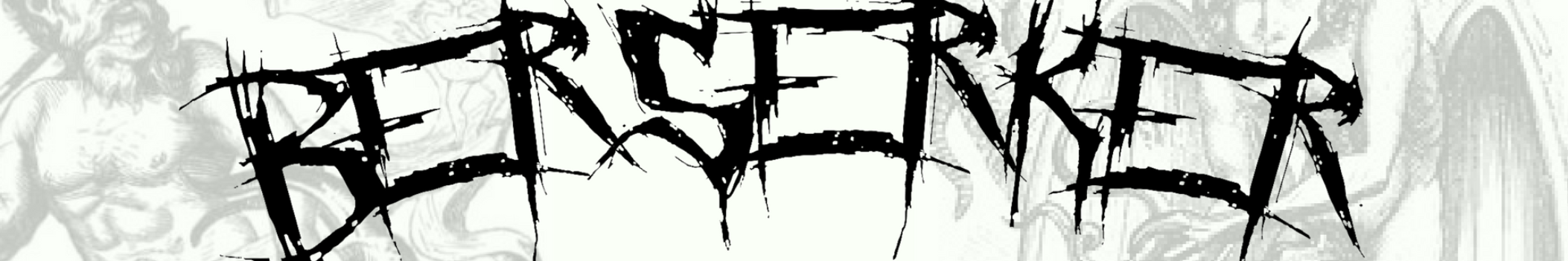 BERSERKER