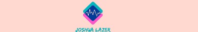 joshua lazer