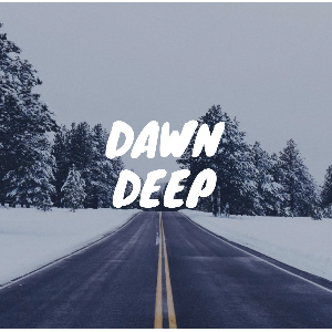 DAWN DEEP