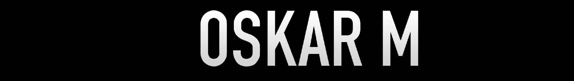 OSKAR M