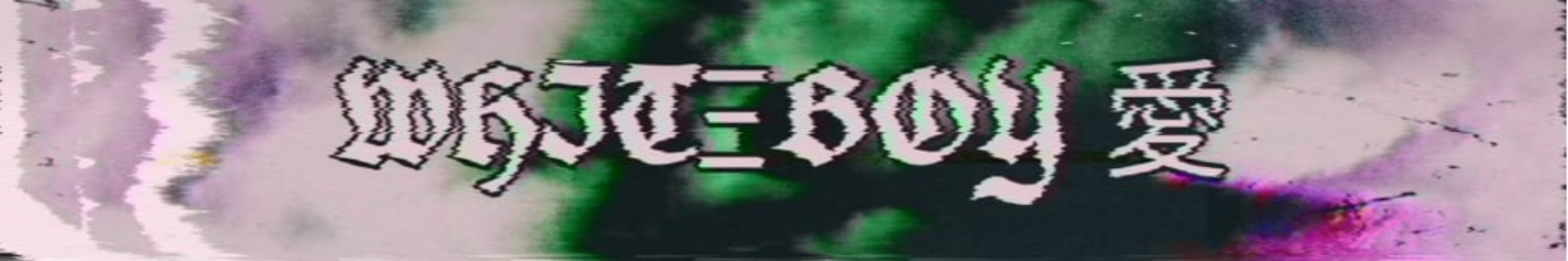 WHITΞBOY 愛